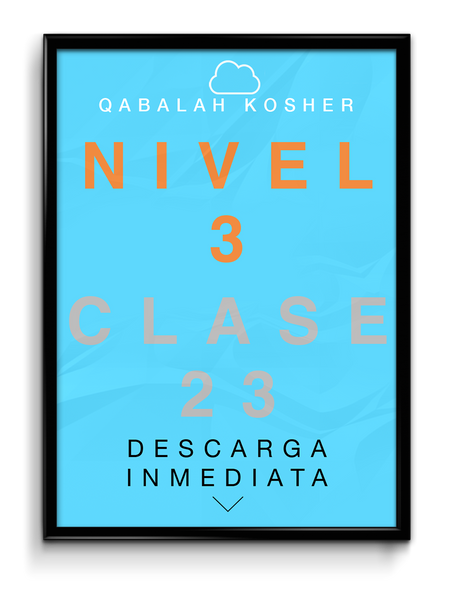 Qabalah Kosher - Nivel 3 - Clase 23 - Los Componentes Del Alma - Parte 1
