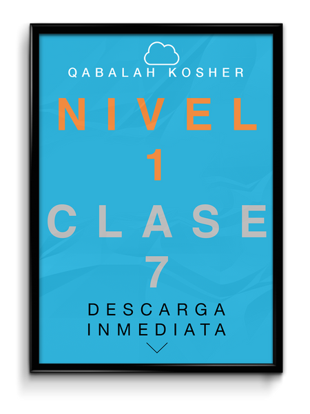 Qabalah Kosher - Nivel 1 - Clase 7 - Qabalah Practica: Hipertensión Controlada