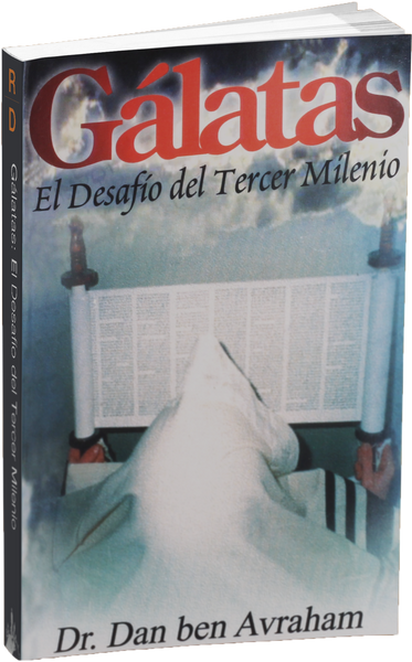 Gálatas: El Desafío del Tercer Milenio