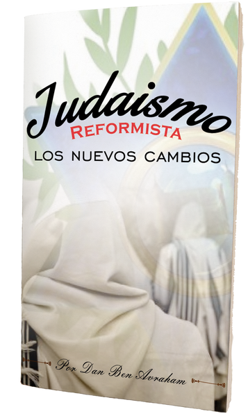 Judaísmo Reformista: Los Nuevos Cambios