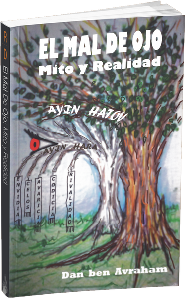 El Mal De Ojo: Mito y Realidad - The Evil Eye: Myth and Reality -Libro Bilingüe