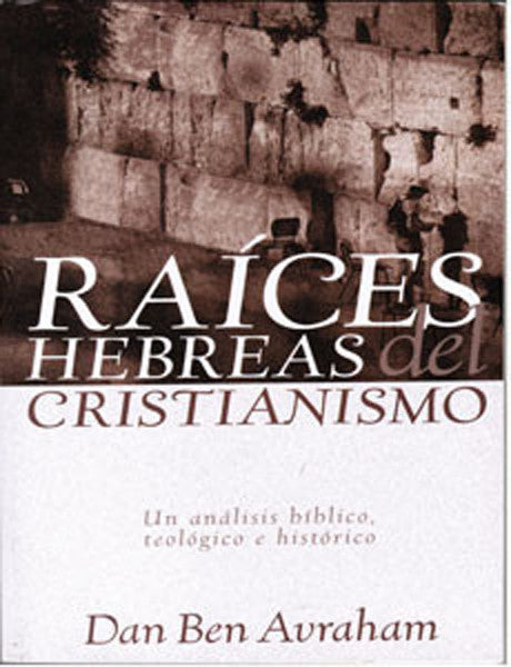 Raices hebreas del Cristianismo